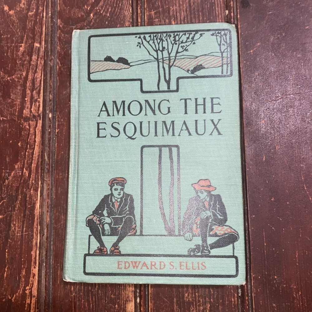 Among the Esquimaux by Edward S. Ellis (1912, HC) Eskimo Indigenous Rare Book - Picture 1 of 16